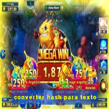 converter hash para texto